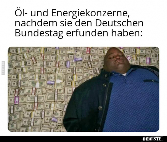 Öl- und Energiekonzerne, nachdem sie den Deutschen.. - Lustige Bilder | DEBESTE.de