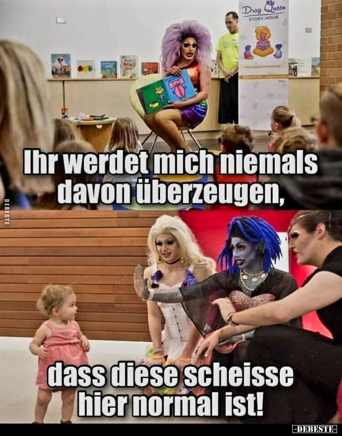 Ihr werdet mich niemals davon überzeugen,
dass diese Scheisse hier normal ist!