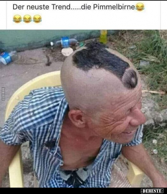 Der neuste Trend.....die Pim*melbirne