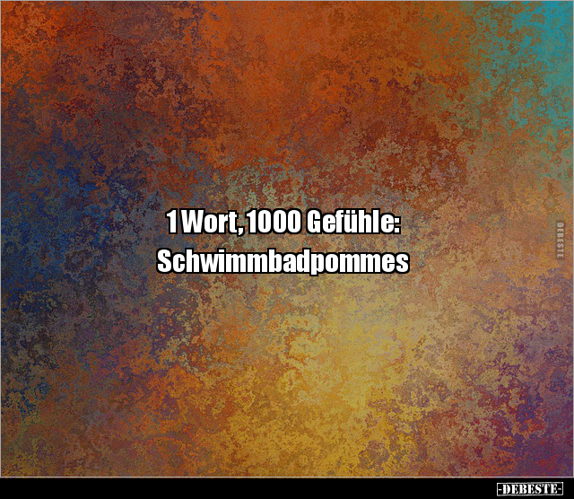 1 Wort, 1000 Gefühle: Schwimmbadpommes.. - Lustige Bilder | DEBESTE.de