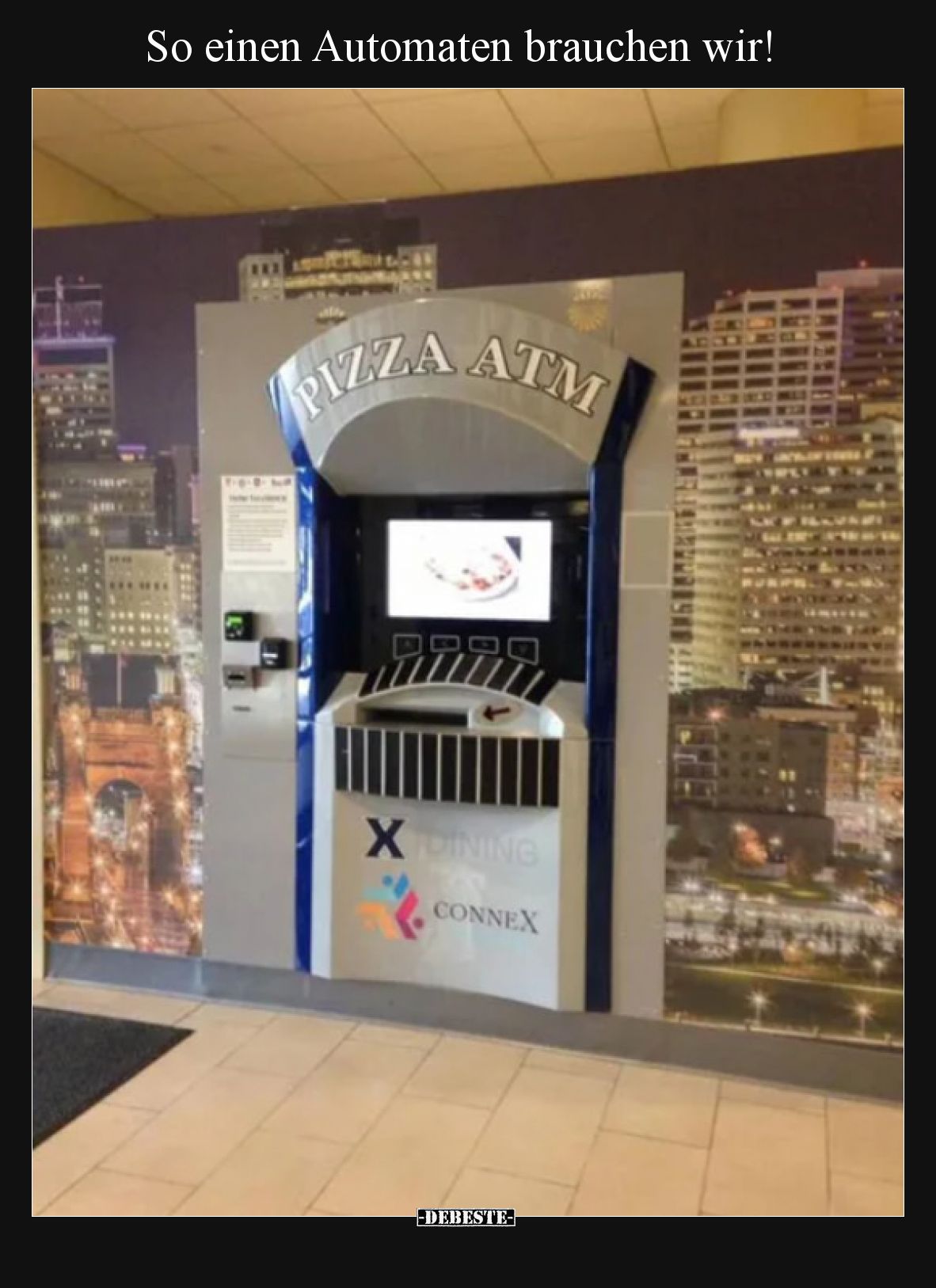 So einen Automaten brauchen wir!