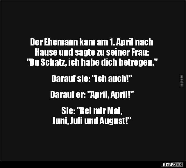 Der Ehemann kam am 1. April.. - Lustige Bilder | DEBESTE.de