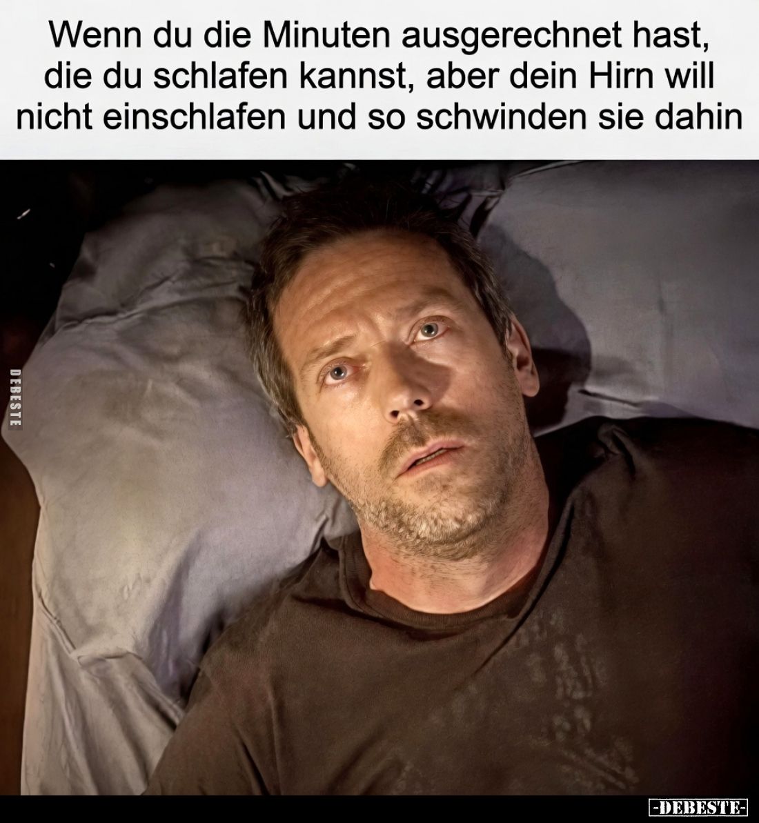 Wenn du die Minuten ausgerechnet hast, die du schlafen kannst, aber dein Hirn will nicht einschlafen und so schwinden sie dah...
