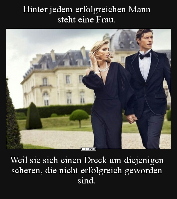 Hinter jedem erfolgreichen Mann steht eine Frau.. - Lustige Bilder | DEBESTE.de