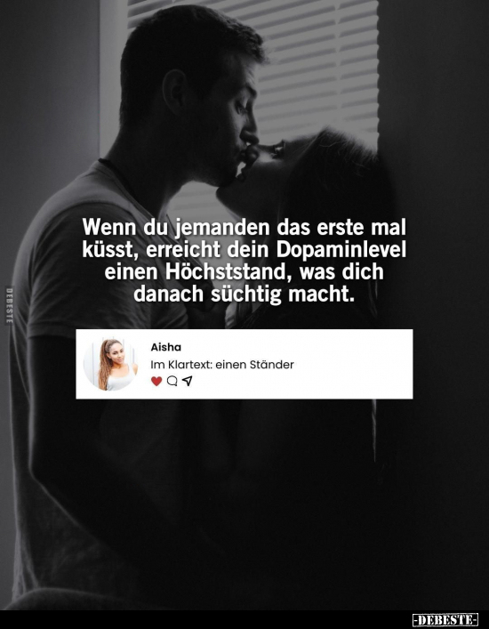 Wenn du jemanden das erste mal küsst, erreicht dein.. - Lustige Bilder | DEBESTE.de