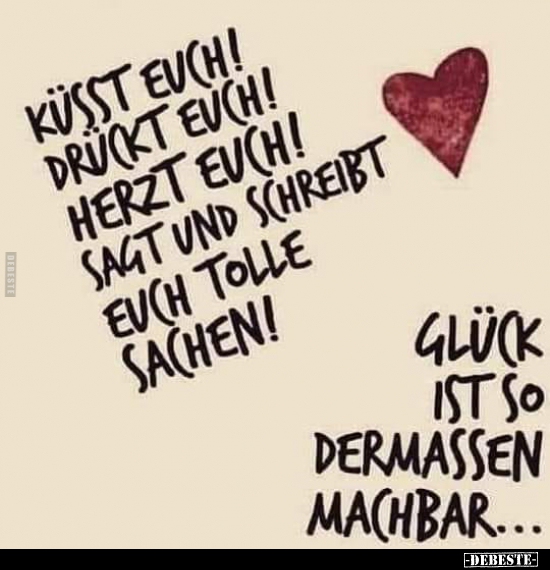 Küsst euch! Drück euch!..