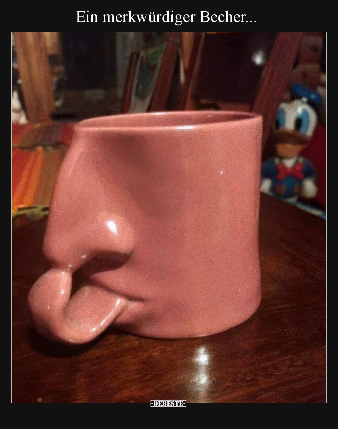 Ein merkwürdiger Becher