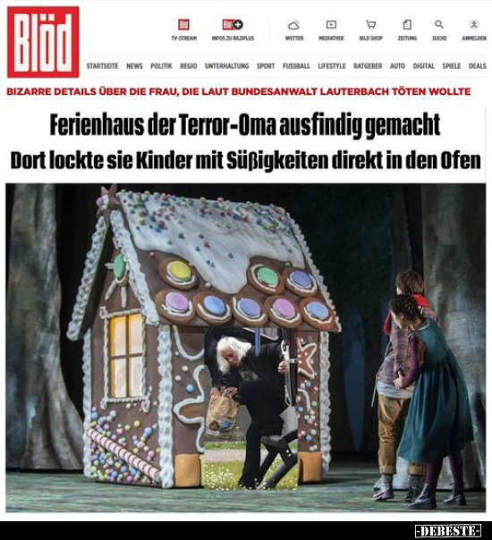 Ferienhaus der Terror-Oma ausfindig gemacht Dort lockte sie.. - Lustige Bilder | DEBESTE.de