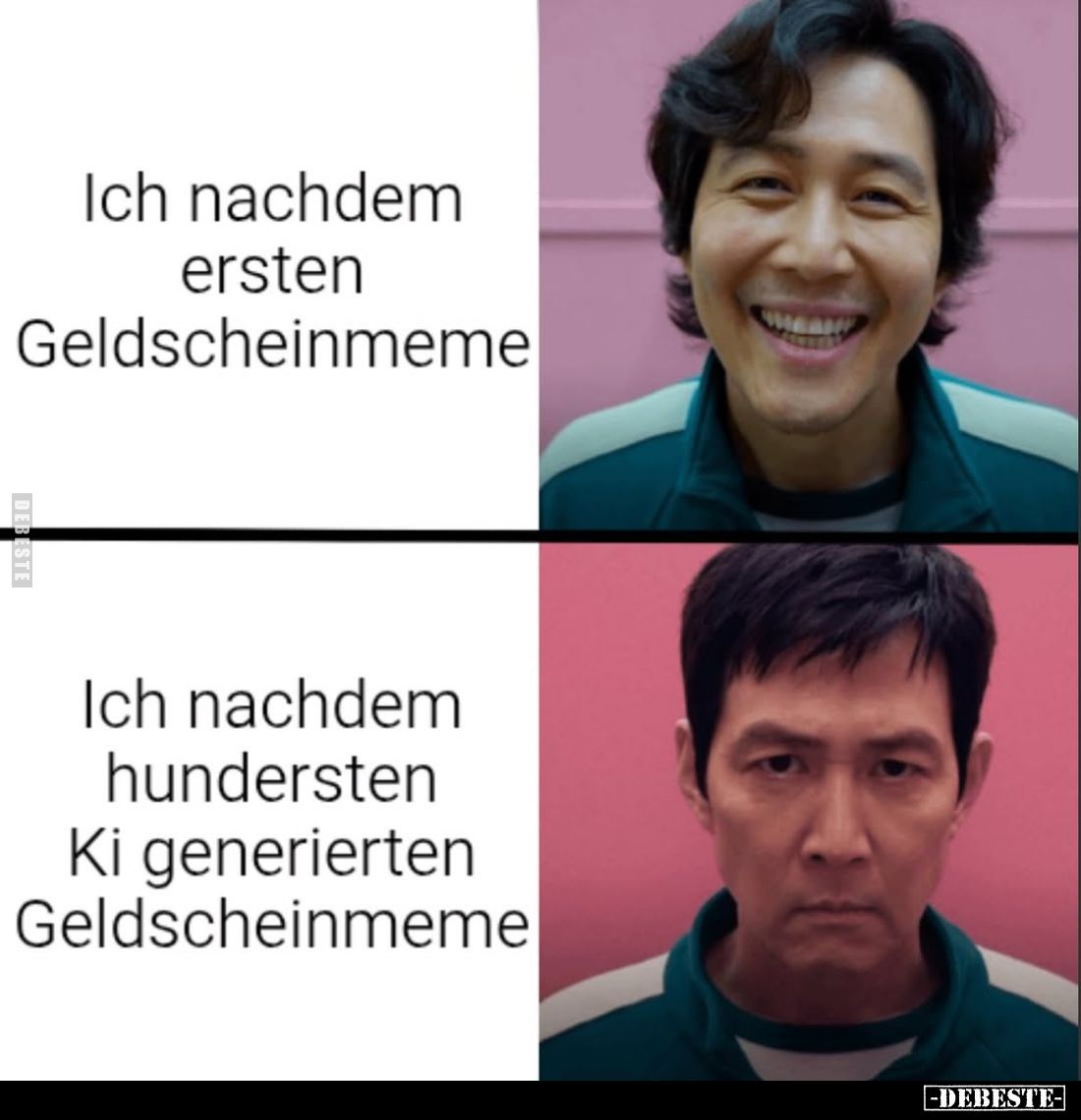 Ich nachdem ersten Geldscheinmeme.
Ich nachdem hundersten Ki generierten Geldscheinmeme.