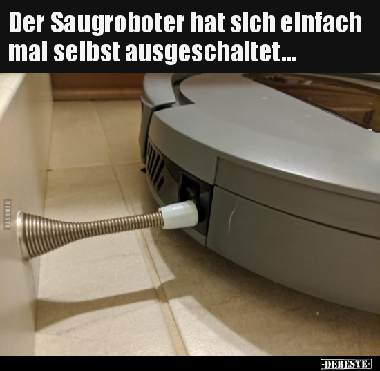 Der Saugroboter hat sich einfach mal selbst.. - Lustige Bilder | DEBESTE.de