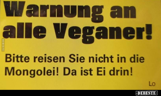 Warnung an alle Veganer!.. - Lustige Bilder | DEBESTE.de