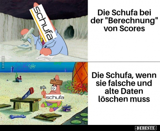 Die Schufa bei der "Berechnung" von Scores.. - Lustige Bilder | DEBESTE.de