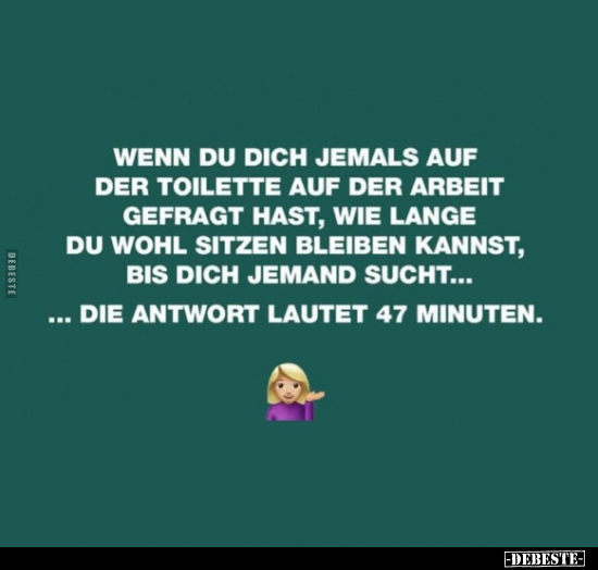 Wenn du dich jemals auf der Toilette auf der Arbeit gefragt.. - Lustige Bilder | DEBESTE.de