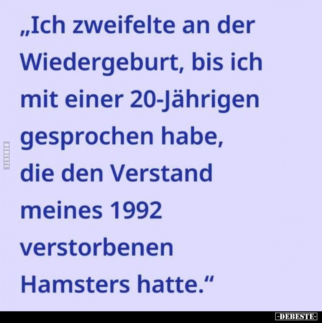 „Ich zweifelte an der Wiedergeburt, bis ich mit einer 20-Jährigen gesprochen habe, die den Verstand meines 1992 verstorbenen ...