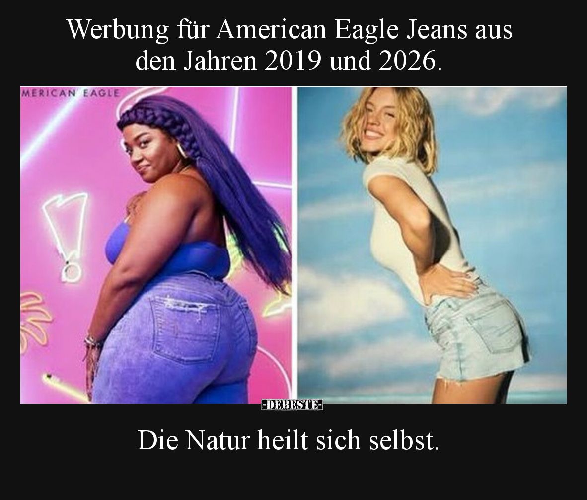 Werbung für American Eagle Jeans aus den Jahren 2019 und 2026.  Die Natur heilt sich selbst.
