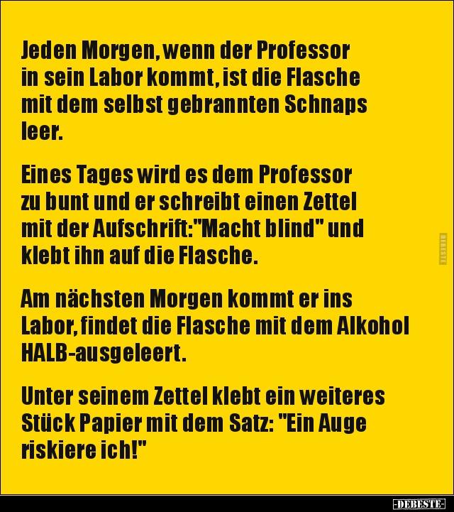 Jeden Morgen, wenn der Professor in sein Labor kommt, ist.. - Lustige Bilder | DEBESTE.de