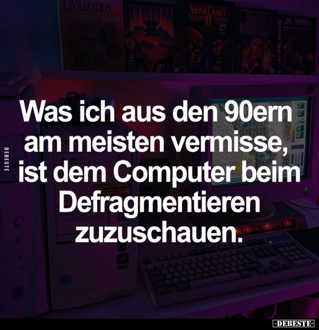 Was ich aus den 90ern am meisten vermisse, ist dem Computer beim Defragmentieren zuzuschauen.