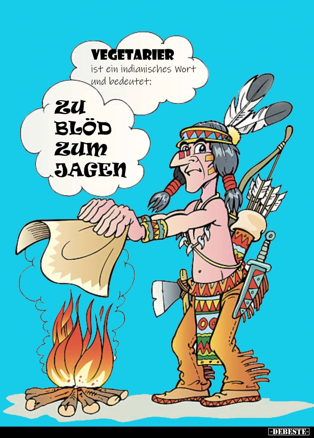 Vegetarier ist ein indianisches Wort.... - Lustige Bilder | DEBESTE.de