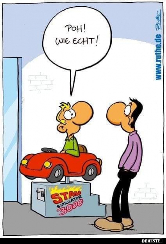 Poh! Wie echt!..