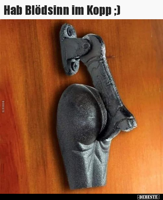 Hab Blödsinn im Kopp ;)