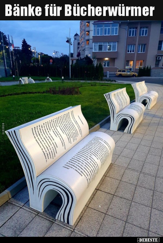 Bänke für Bücherwürmer.. - Lustige Bilder | DEBESTE.de