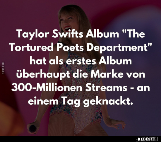 Taylor Swifts Album "The Tortured Poets Department".. - Lustige Bilder | DEBESTE.de