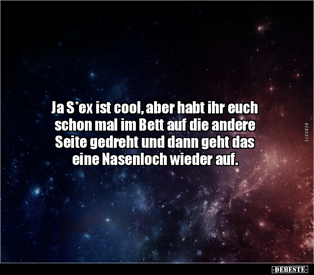Ja S*ex ist cool, aber habt ihr euch schon mal im Bett auf.. - Lustige Bilder | DEBESTE.de