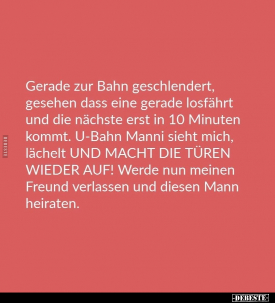 Gerade zur Bahn geschlendert, gesehen dass eine gerade.. - Lustige Bilder | DEBESTE.de