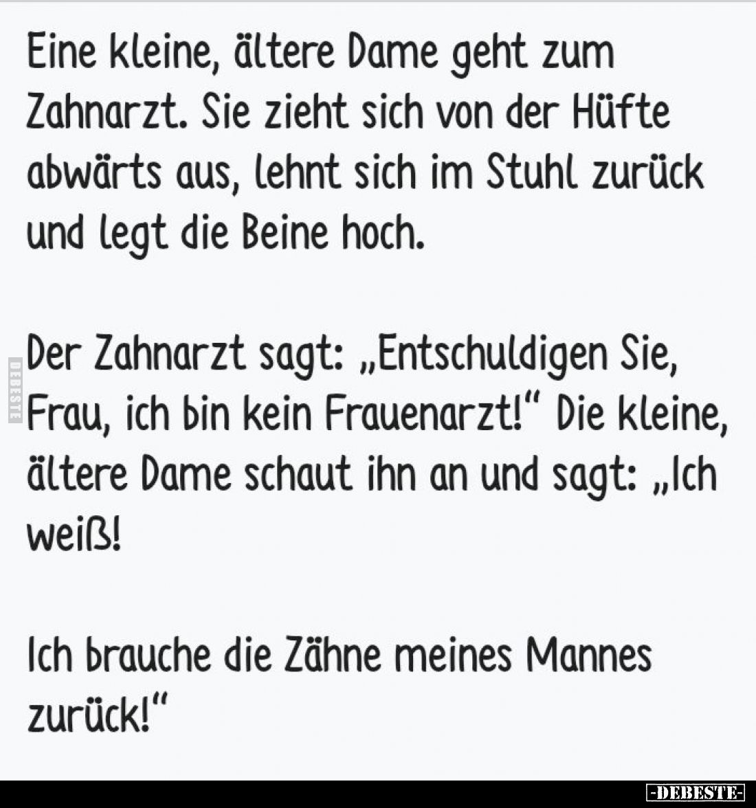Eine kleine, ältere Dame geht zum Zahnarzt... - Lustige Bilder | DEBESTE.de