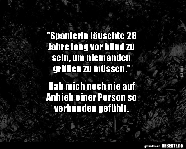 Spanierin läuschte 28 Jahre lang vor blind zusein, um.. - Lustige Bilder | DEBESTE.de