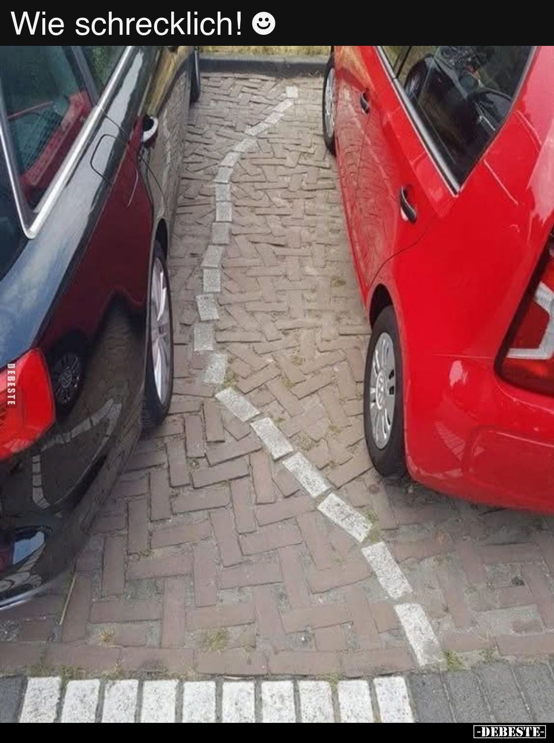 Wie schrecklich! ☻