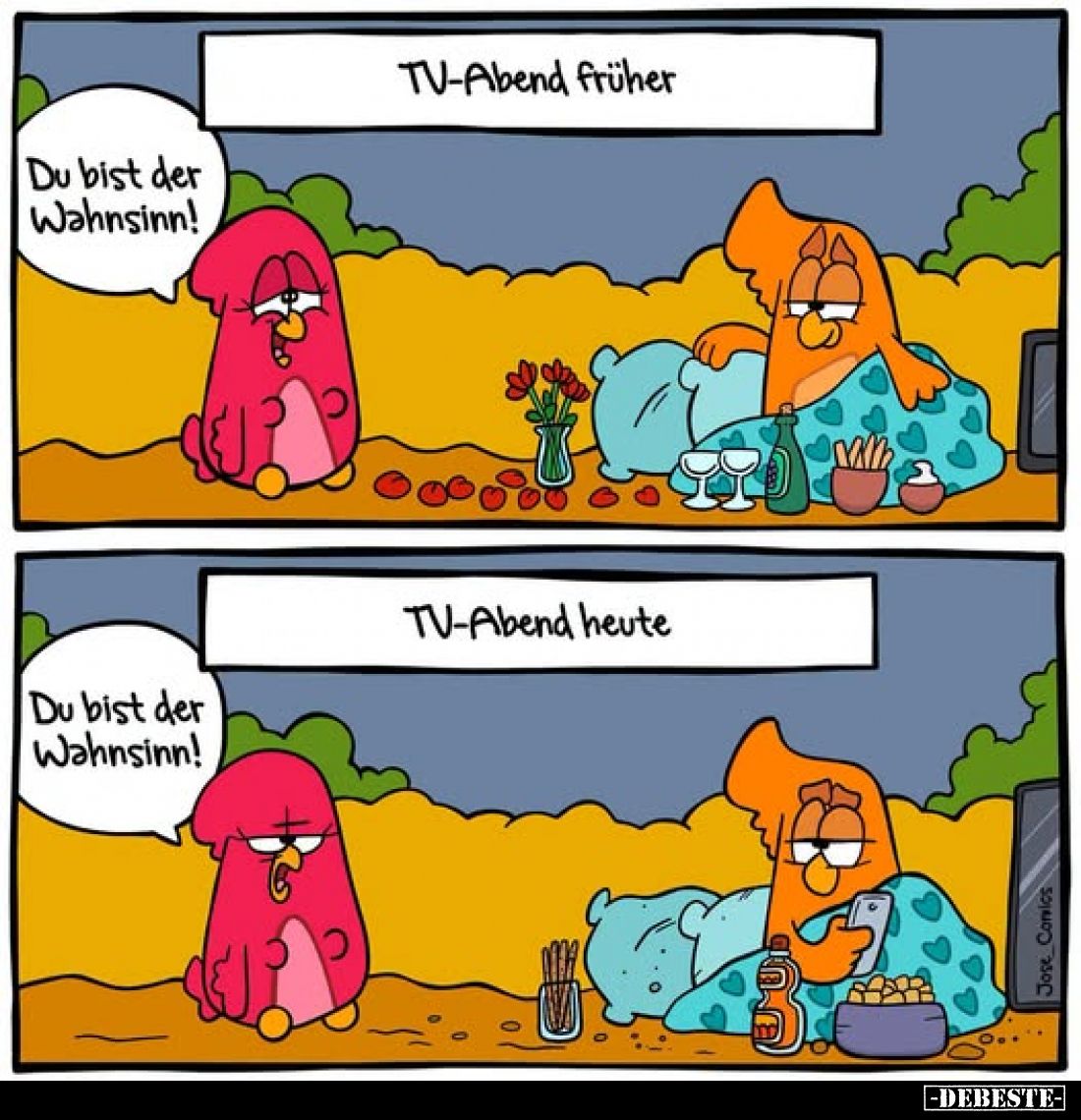 TV-Abend früher
-
Du bist der Wahnsinn!
-
TV-Abend heute
-
Du bist der Wahnsinn!