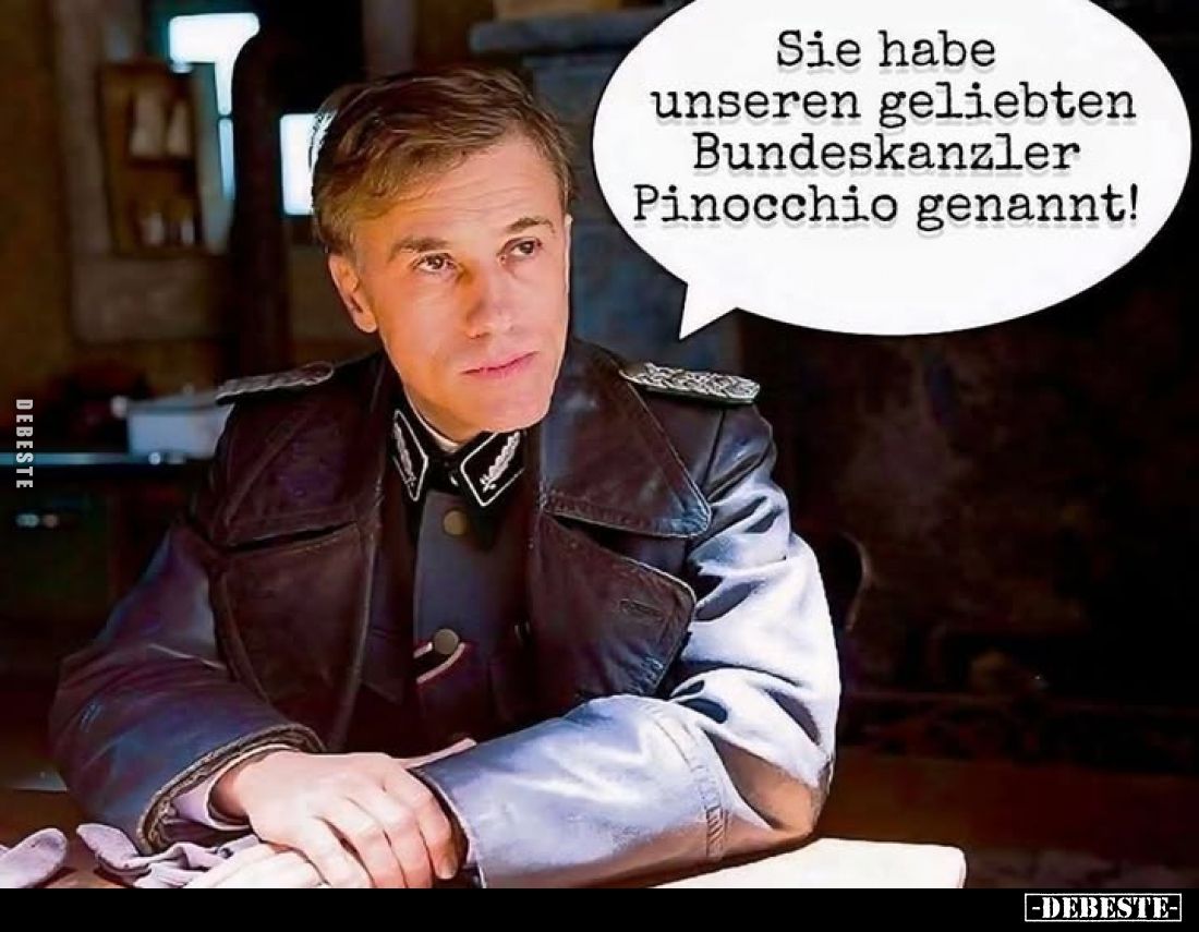 Sie habe unseren geliebten Bundeskanzler Pinocchio.. - Lustige Bilder | DEBESTE.de