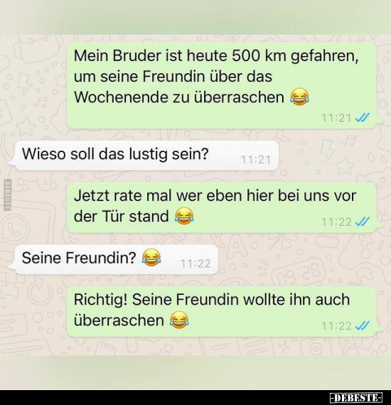 Mein Bruder ist heute 500 km gefahren, um seine.. - Lustige Bilder | DEBESTE.de