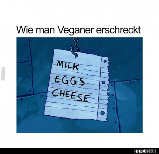 Wie man Veganer erschreckt.. - Lustige Bilder | DEBESTE.de