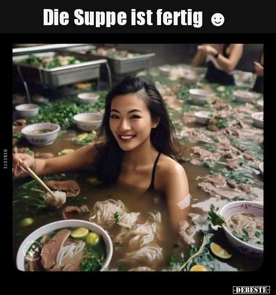 Die Suppe ist fertig.. - Lustige Bilder | DEBESTE.de