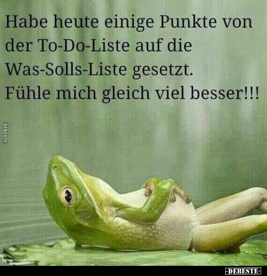 Habe heute einige Punkte von der To-Do-Liste auf die..