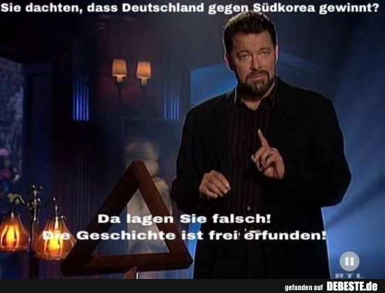 Sie dachten, dass Deutschland gegen Südkorea gewinnt?