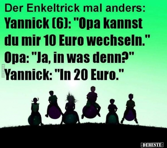 Der Enkeltrick mal anders: Yannick (6): "Opa kannst du mir.." - Lustige Bilder | DEBESTE.de
