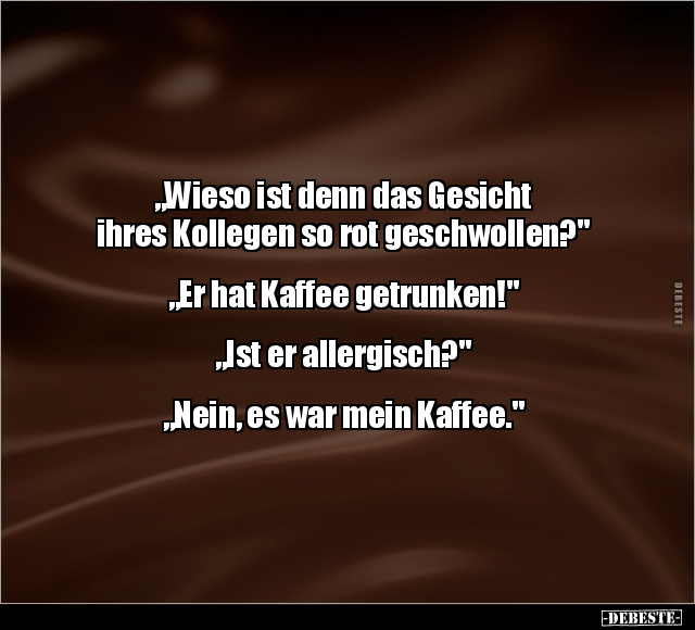 "Wieso ist denn das Gesicht ihres Kollegen so rot.." - Lustige Bilder | DEBESTE.de