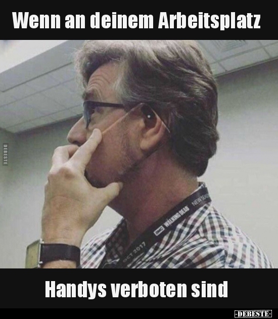 Wenn an deinem Arbeitsplatz Handys verboten sind..