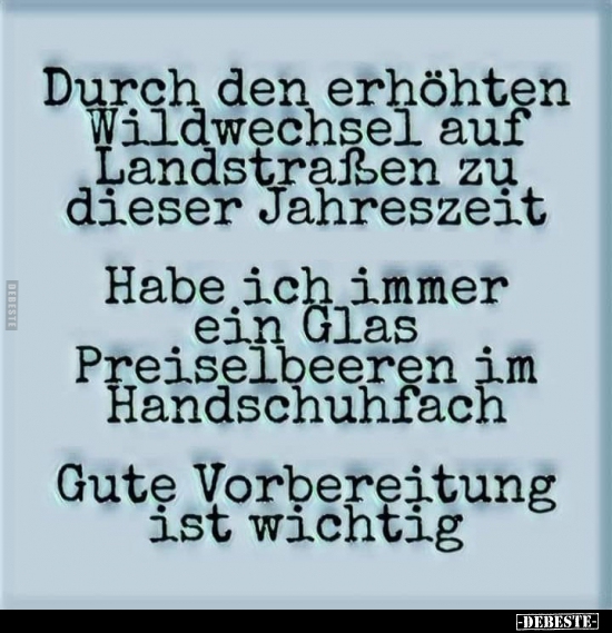 Durch den erhöhten Wildwechsel auf Landstraßen zu dieser..