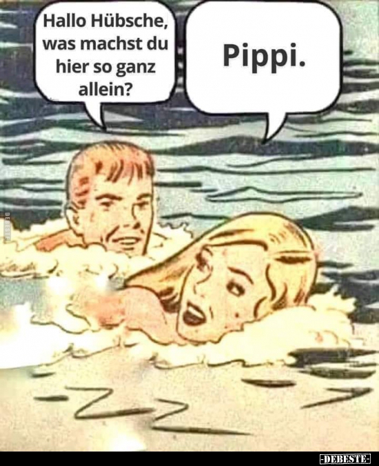 Hallo Hübsche, was machst du hier so ganz allein?..