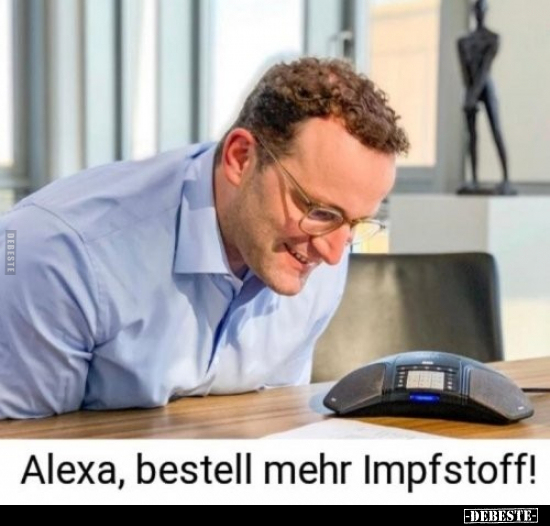 Alexa, bestell mehr Impfstoff!.. - Lustige Bilder | DEBESTE.de