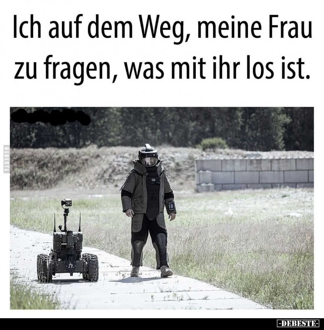 Ich auf dem Weg, meine Frau zu fragen, was mit ihr los.. - Lustige Bilder | DEBESTE.de