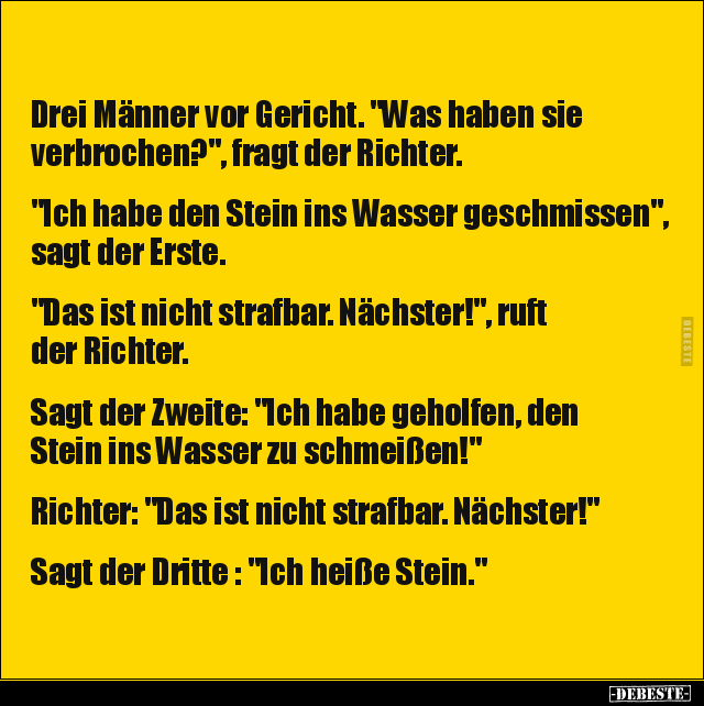 Drei Männer vor Gericht. "Was haben sie verbrochen?", fragt.. - Lustige Bilder | DEBESTE.de