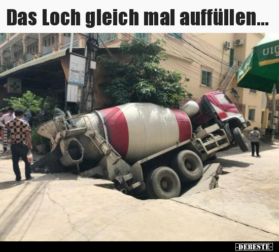 Das Loch gleich mal auffüllen... - Lustige Bilder | DEBESTE.de