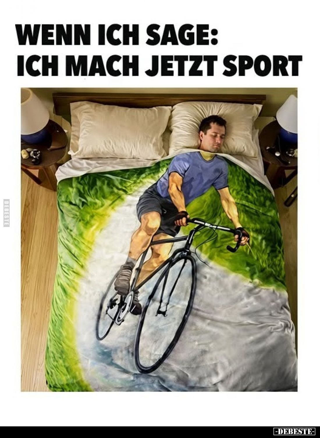Wenn ich sage:
Ich mach jetzt Sport.