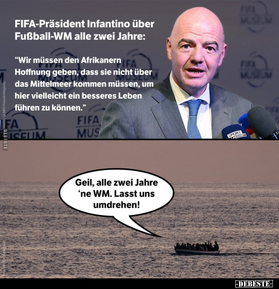 FIFA-Präsident Infantino über Fußball-WM alle zwei Jahre.. - Lustige Bilder | DEBESTE.de