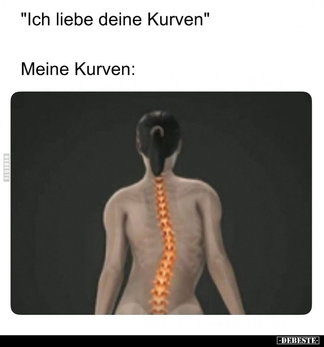 "Ich liebe deine Kurven." -
Meine Kurven: